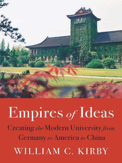 Title details for Empires of Ideas by William C. Kirby - Wait list